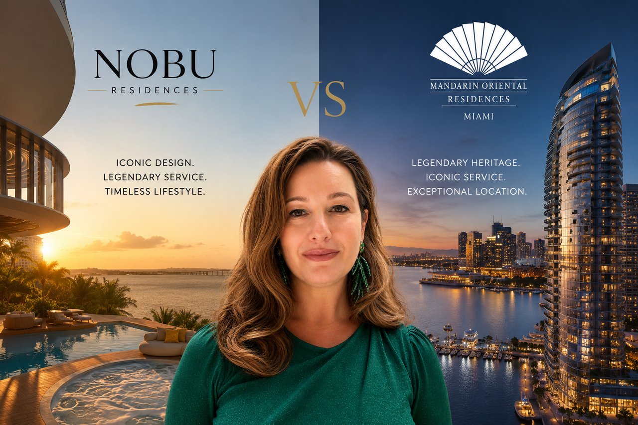 Nobu Residences vs Mandarin Oriental Residences Miami: A Head-to-Head Comparison for Sophisticated Buyers (2026)