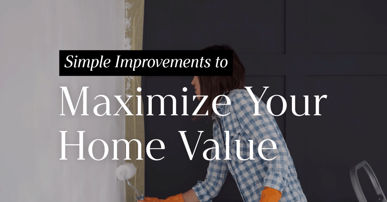 Simple Improvements to Maximize Your Home Value | Bobbi Jo Barnes