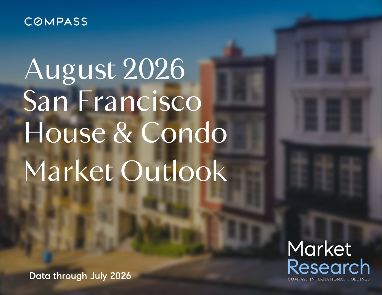 San Francisco Real Estate August  2026 Report
