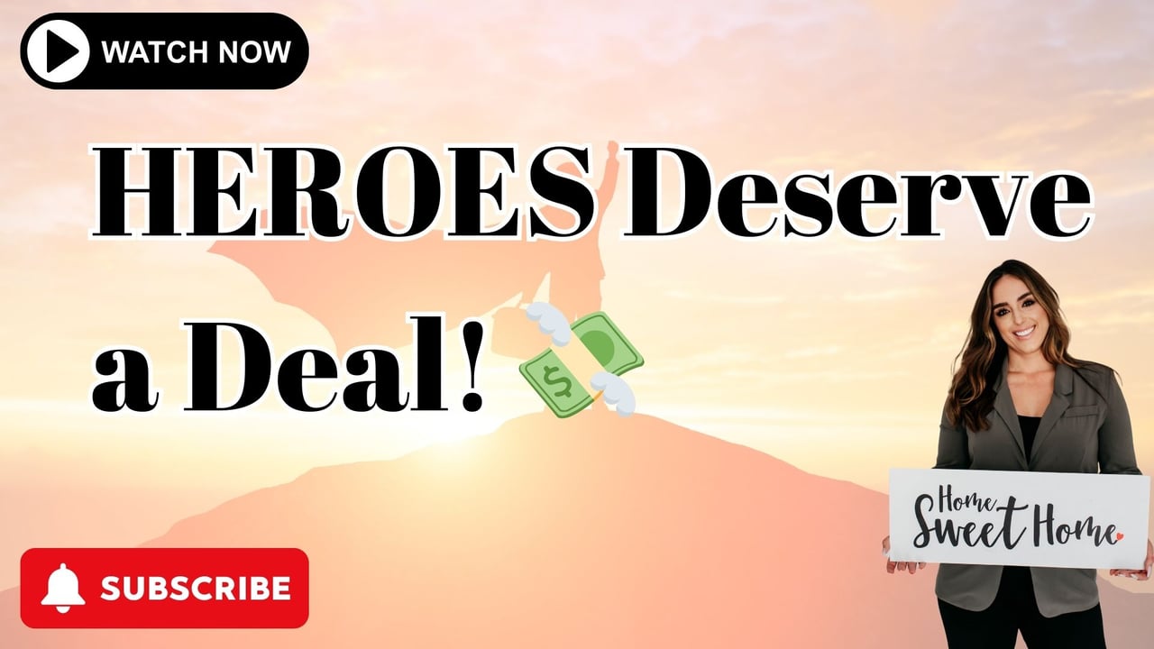 How HEROES Can Buy a Home at Lower Rates and Higher Savings!