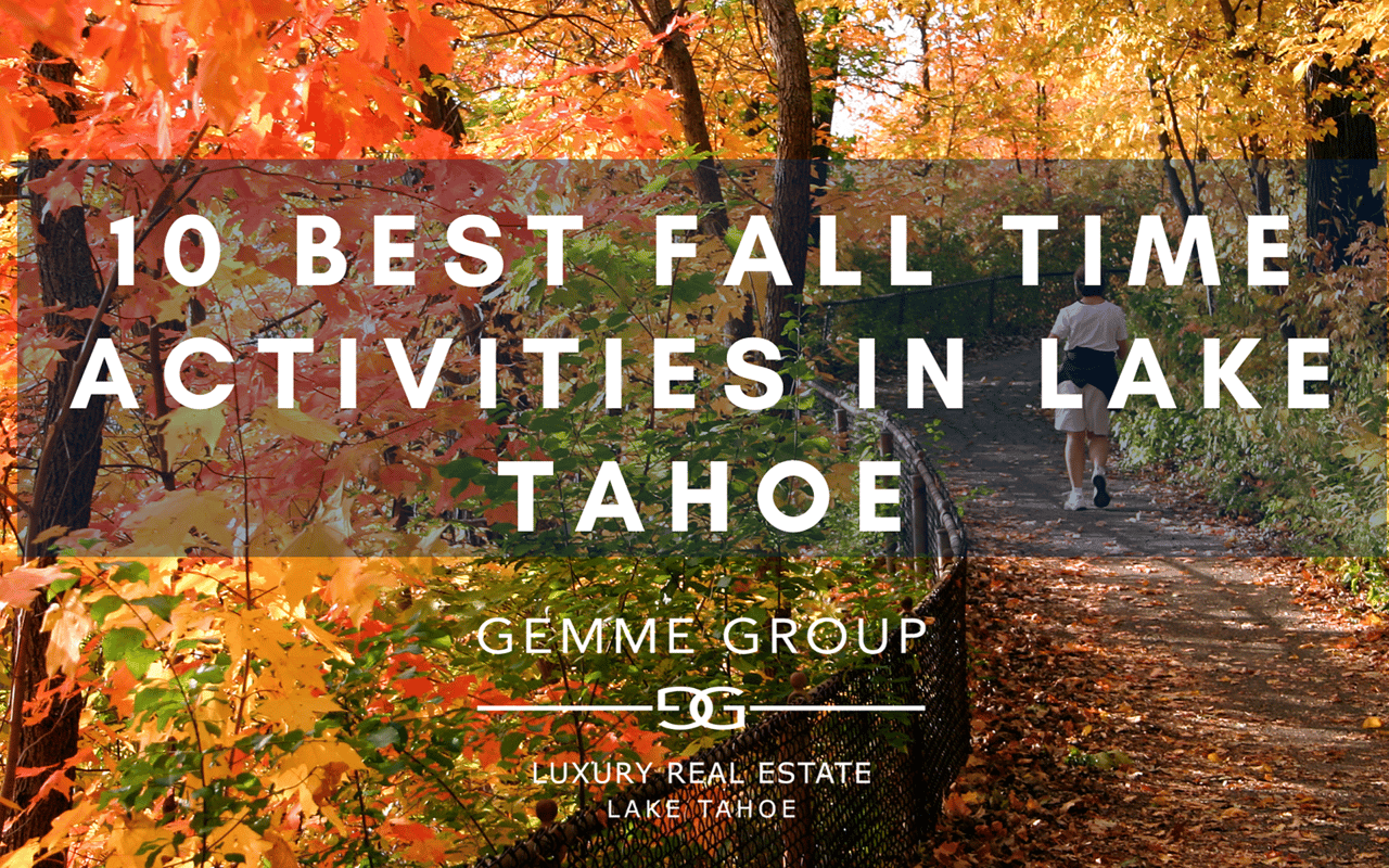 Lake Tahoe fall activities title over an autumn path, with Gemme Group branding.