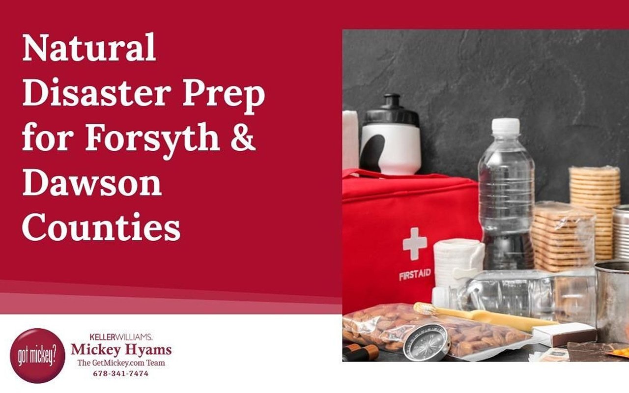 Natural disaster prep for Forsyth and Dawson Counties, with emergency supplies and Mickey Hyams branding.