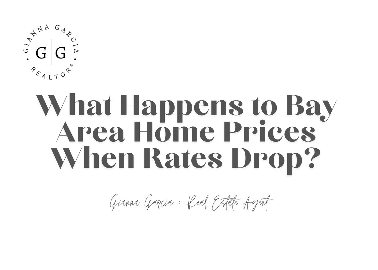 What Happens to Bay Area Home Prices When Rates Drop?