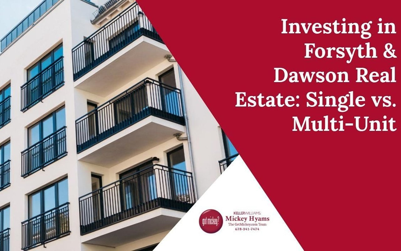 Investing in Forsyth & Dawson real estate: single vs. multi-unit