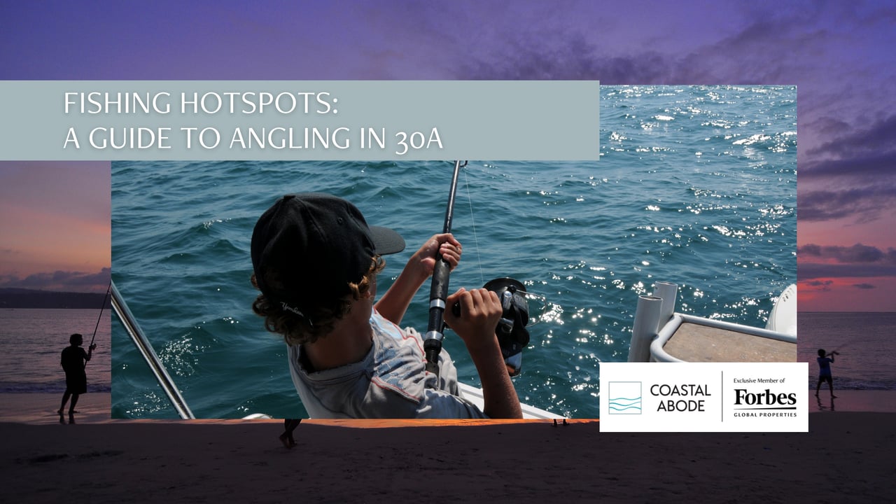 Fishing Hotspots: A Guide to Angling in 30A