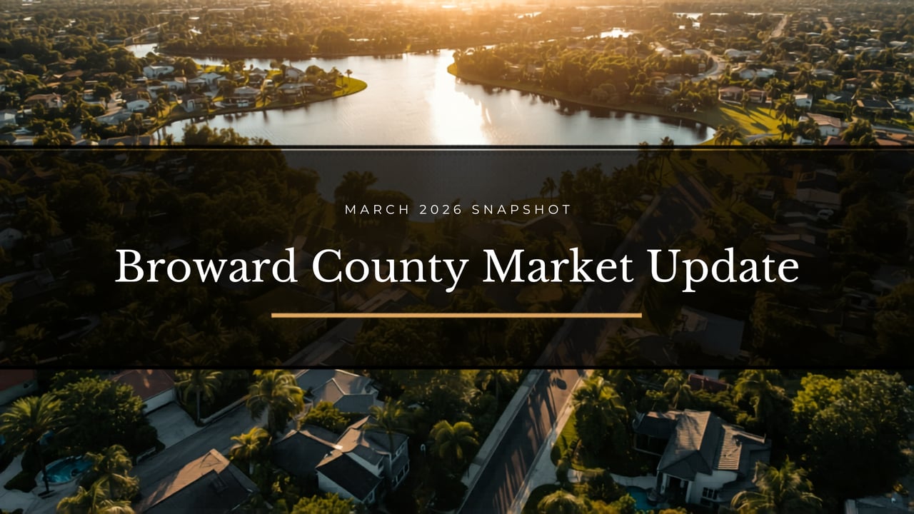 The Broward Market Is Shifting — and That Is Actually Good News