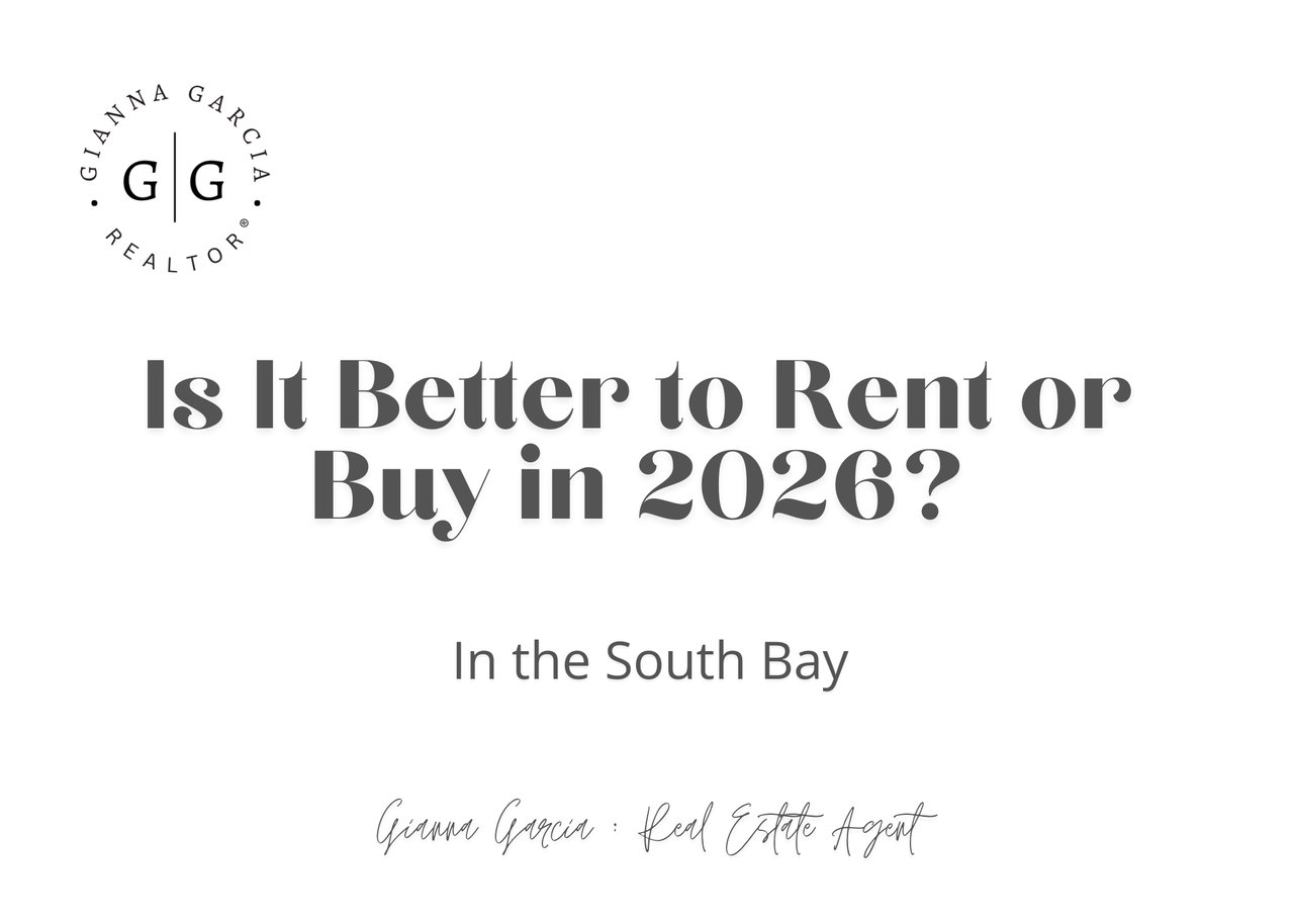 Is It Better to Rent or Buy in the South Bay in 2026?