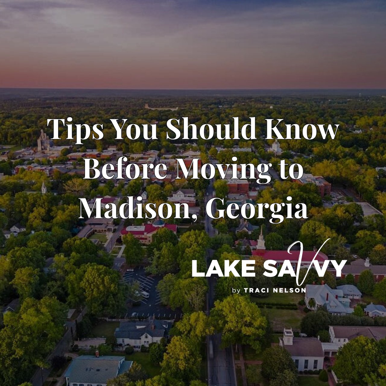 Tips You Should Know Before Moving to Madison, Georgia