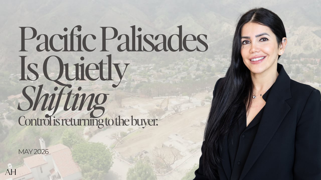 Pacific Palisades Real Estate Market Report | May 2026