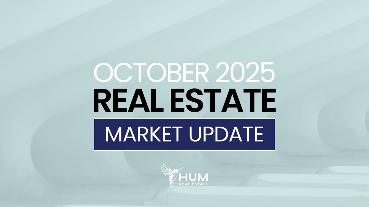 "october 2025 real estate market update" with the hum real estate logo