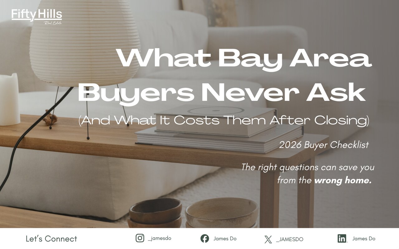 What Bay Area Buyers Never Ask (And What It Costs Them After Closing)