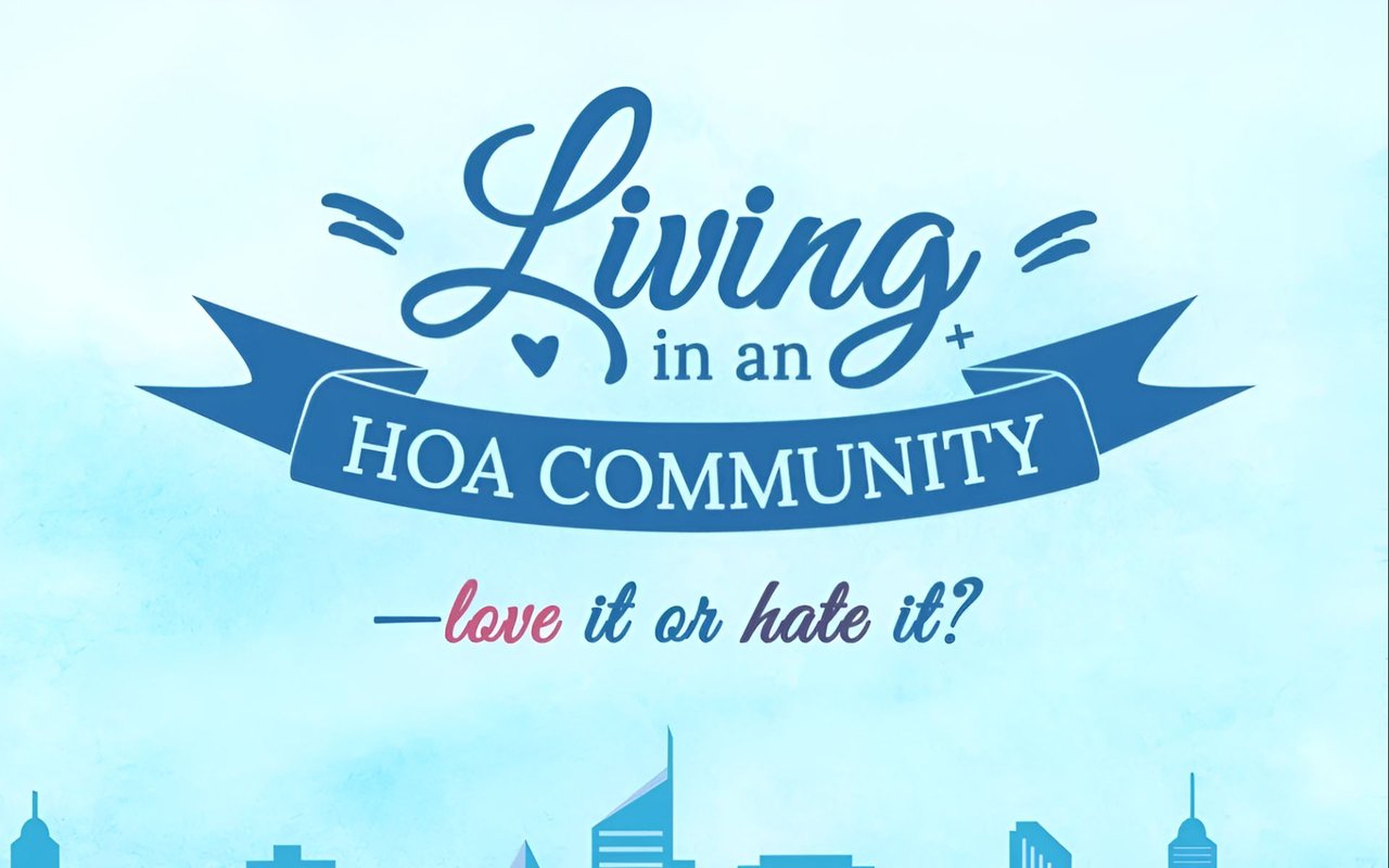 The Things You'll Love and Hate About Living in an HOA Community