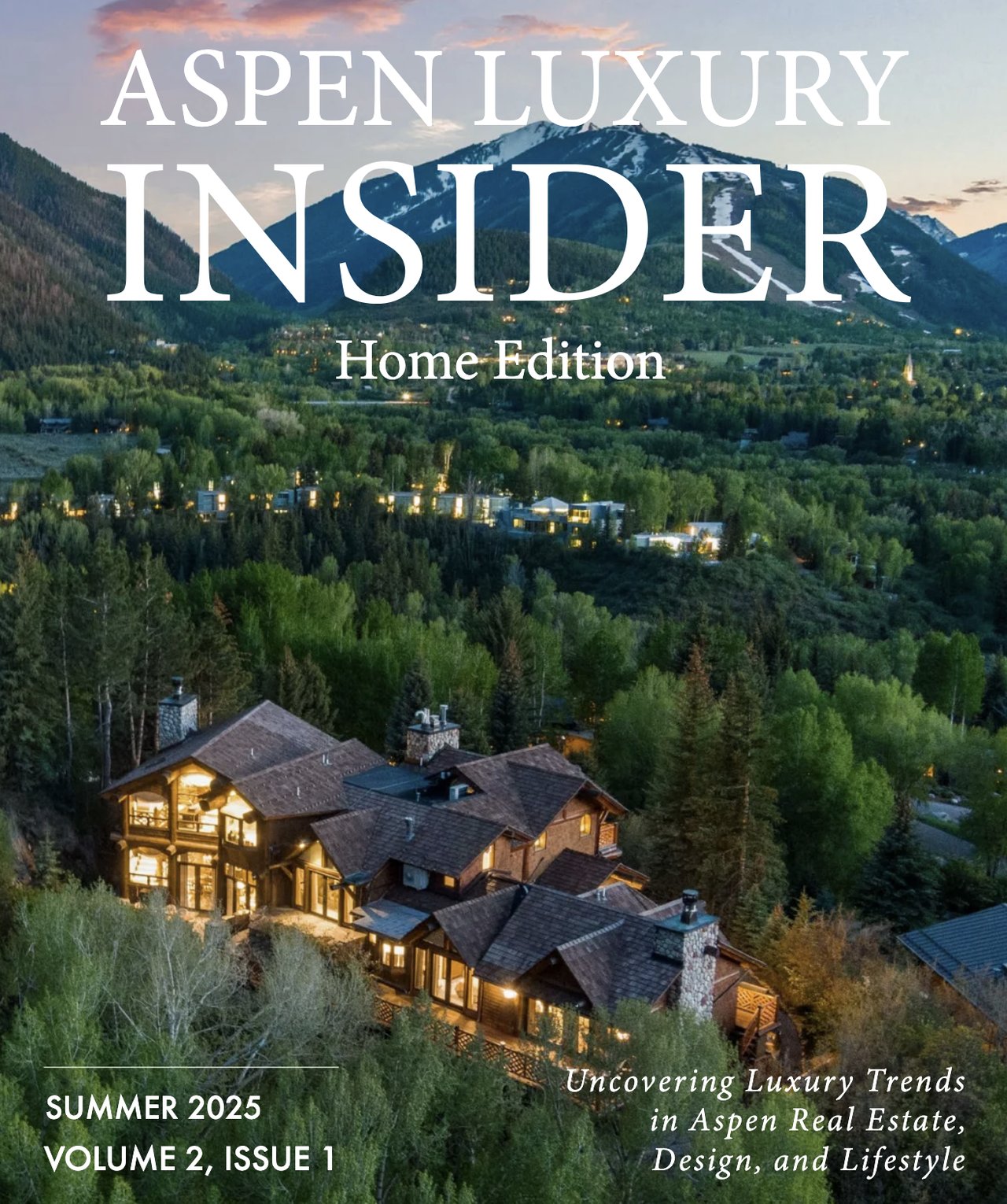 Aspen Luxury Insider Home Edition