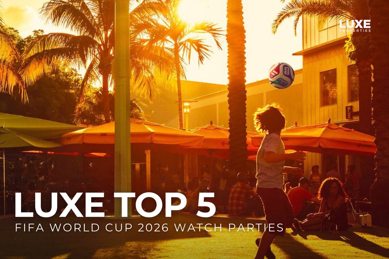 LUXE Top 5: FIFA World Cup 2026 Watch Parties