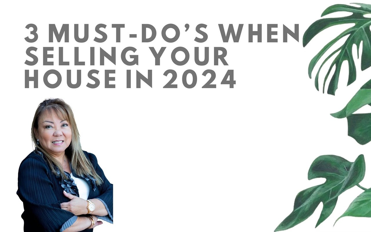 3 Must-Do’s When Selling Your House in 2024