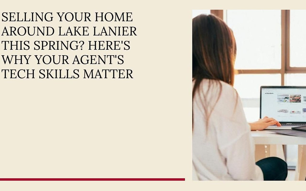 Selling your home around Lake Lanier this spring? Here’s why your agent’s tech skills matter; woman using a laptop.