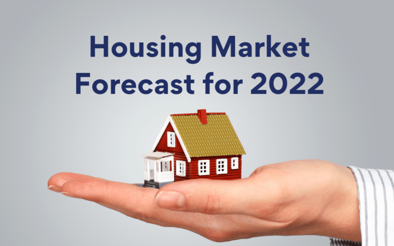 Housing Market Forecast for 2022