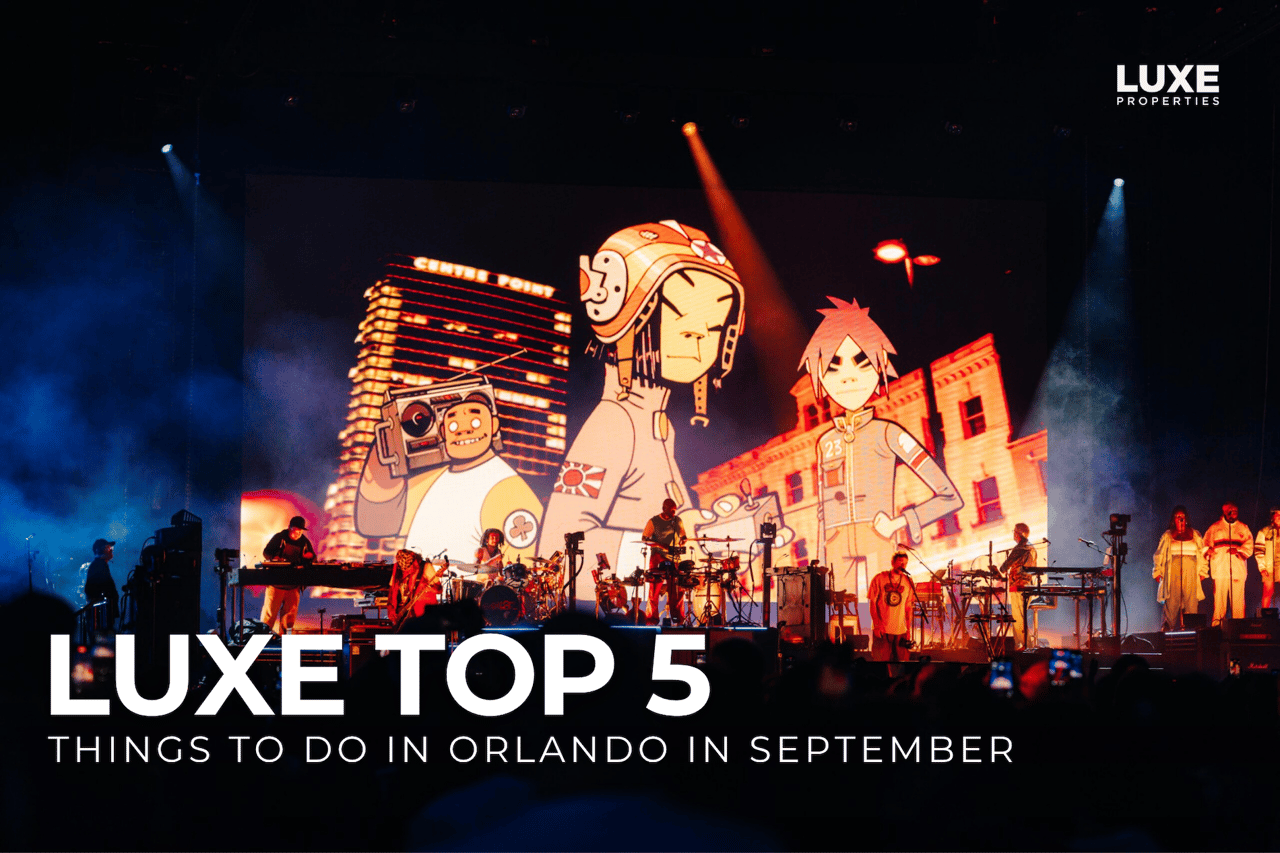 LUXE Top 5: Things to Do In Orlando In September