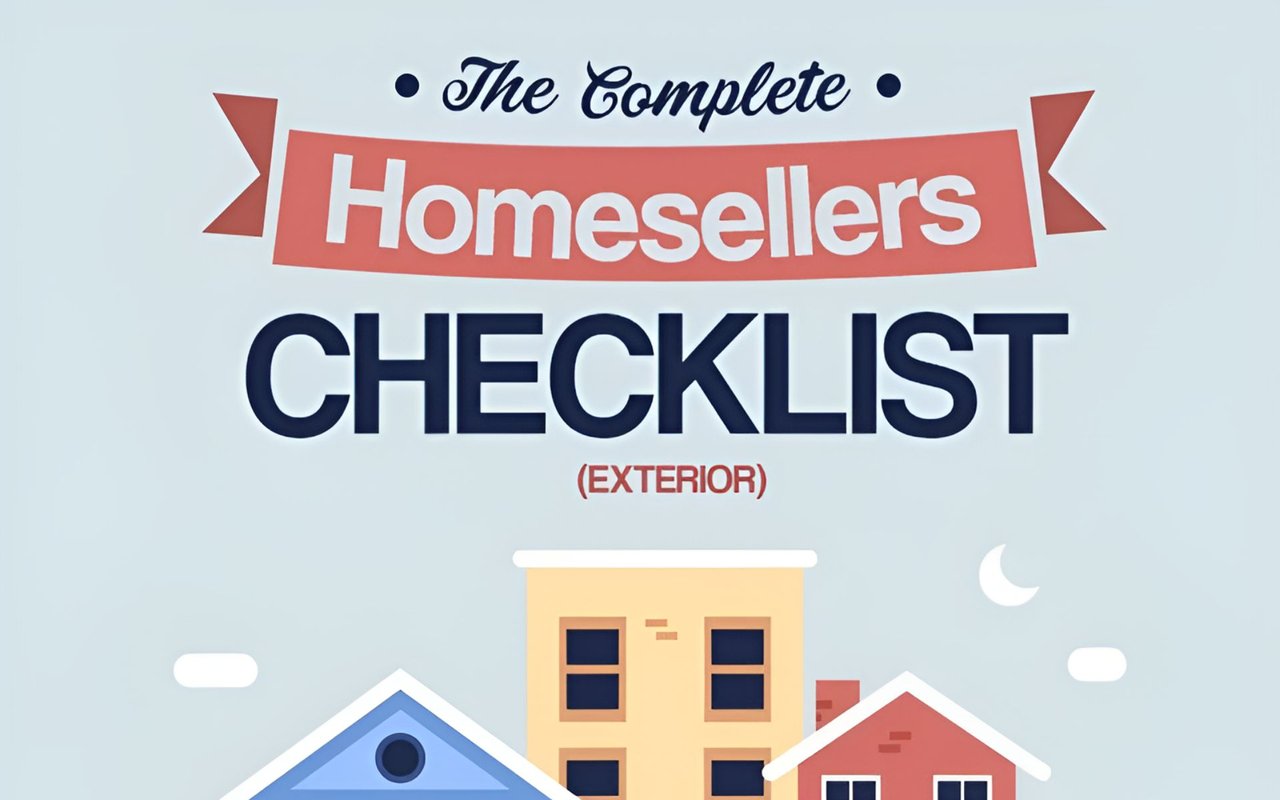 The Complete Home Sellers Checklist (Exterior Preparation)