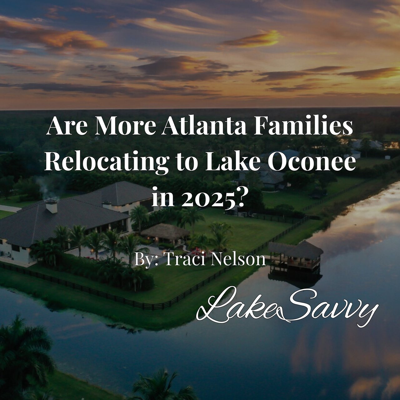 Are More Atlanta Families Relocating to Lake Oconee in 2025?