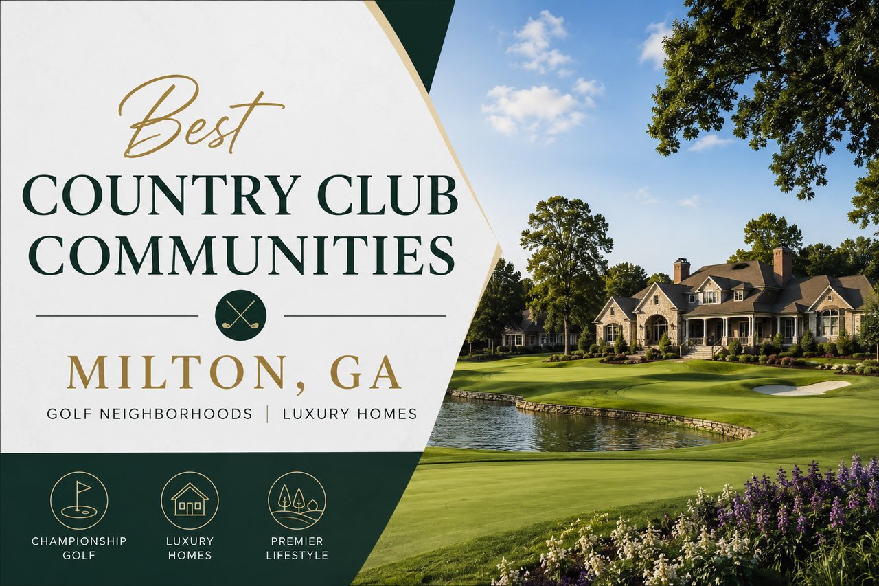 The Most Prestigious Country Club Communities in Milton, GA cover