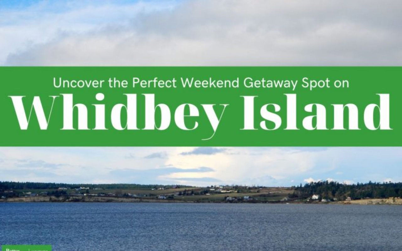 Uncover the Perfect Getaway Spot with a Weekend on Whidbey Island