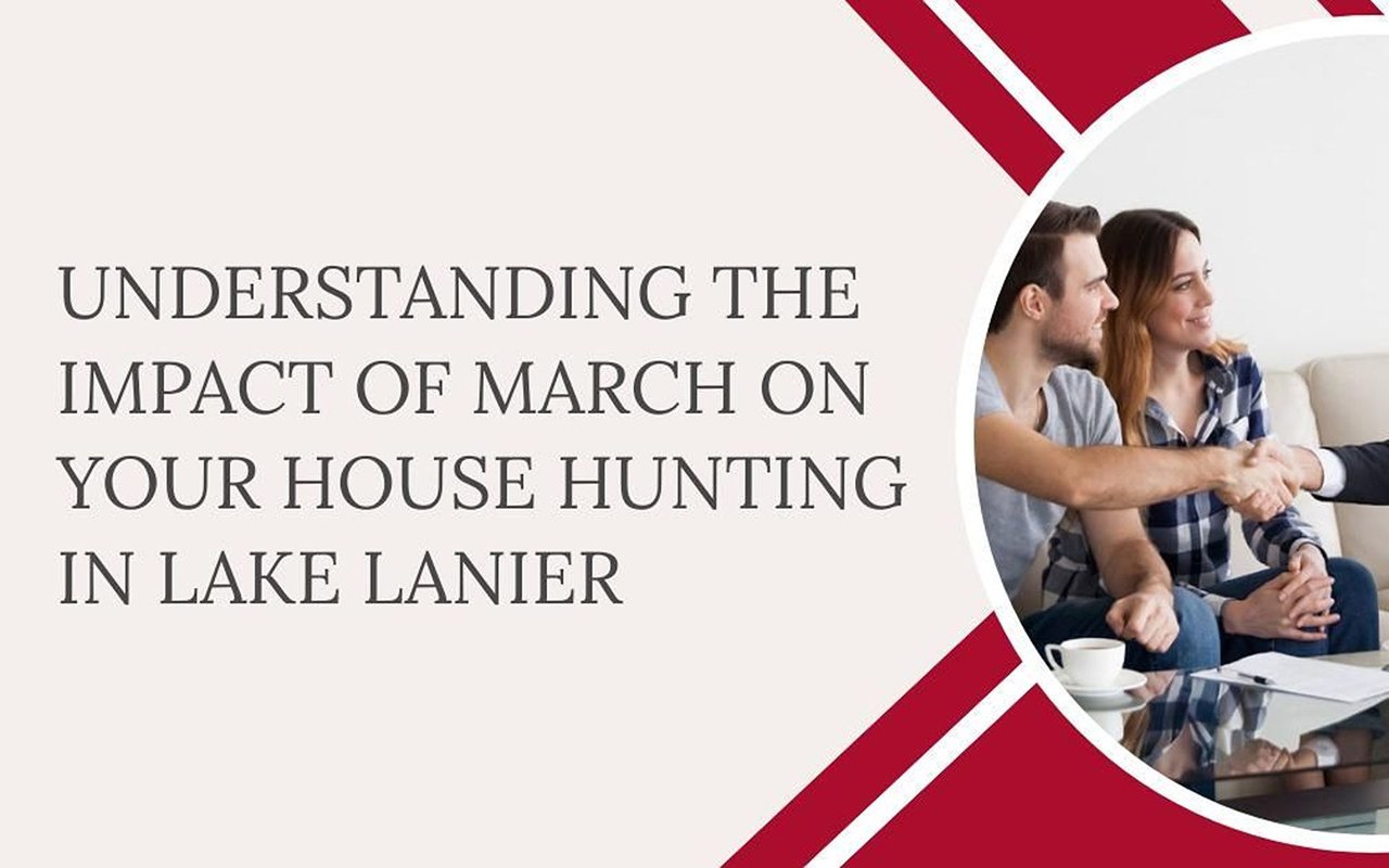 How March shapes house hunting in Lake Lanier