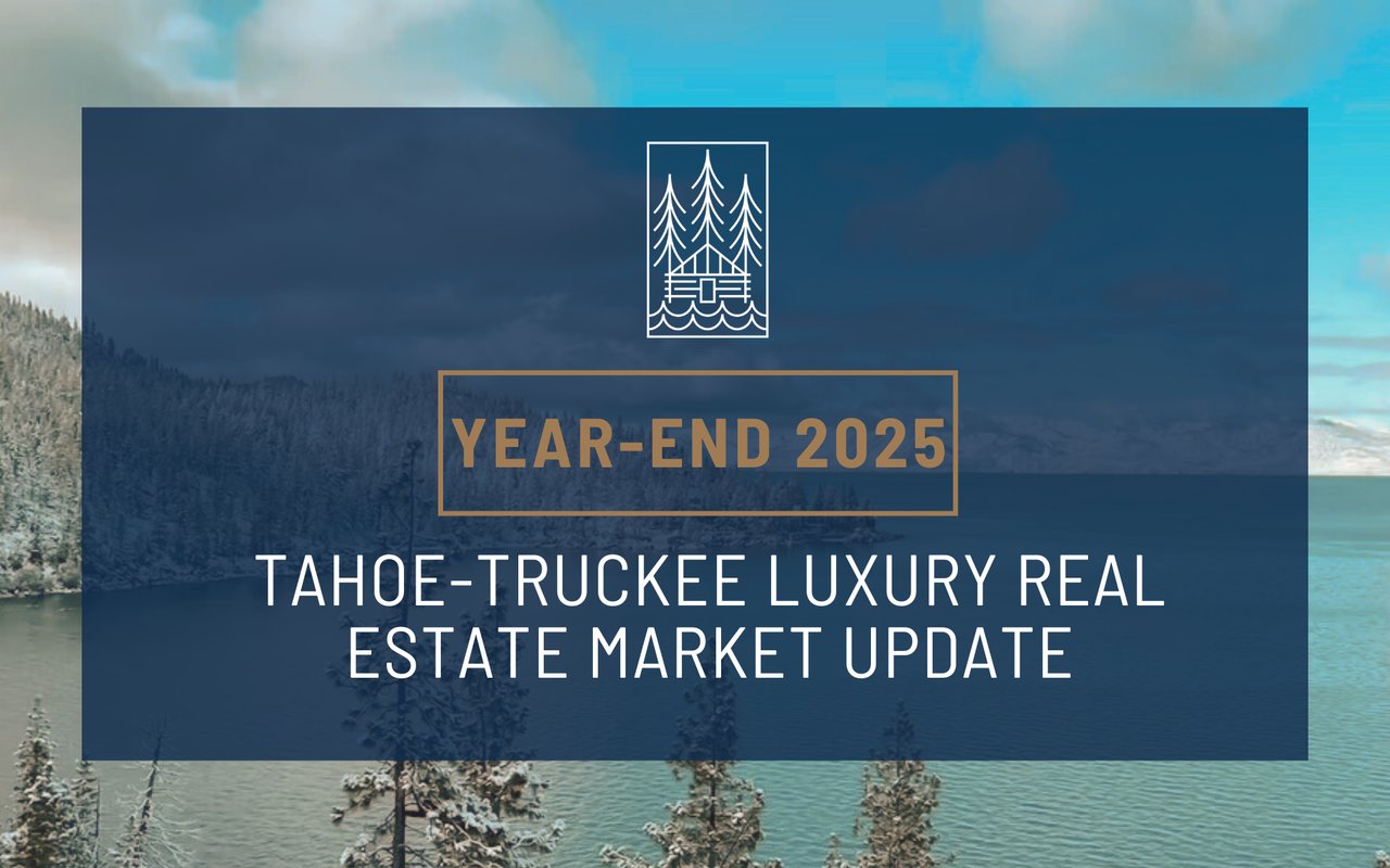 2025 Truckee Luxury Real Estate Market Update: A Community-by-Community Breakdown