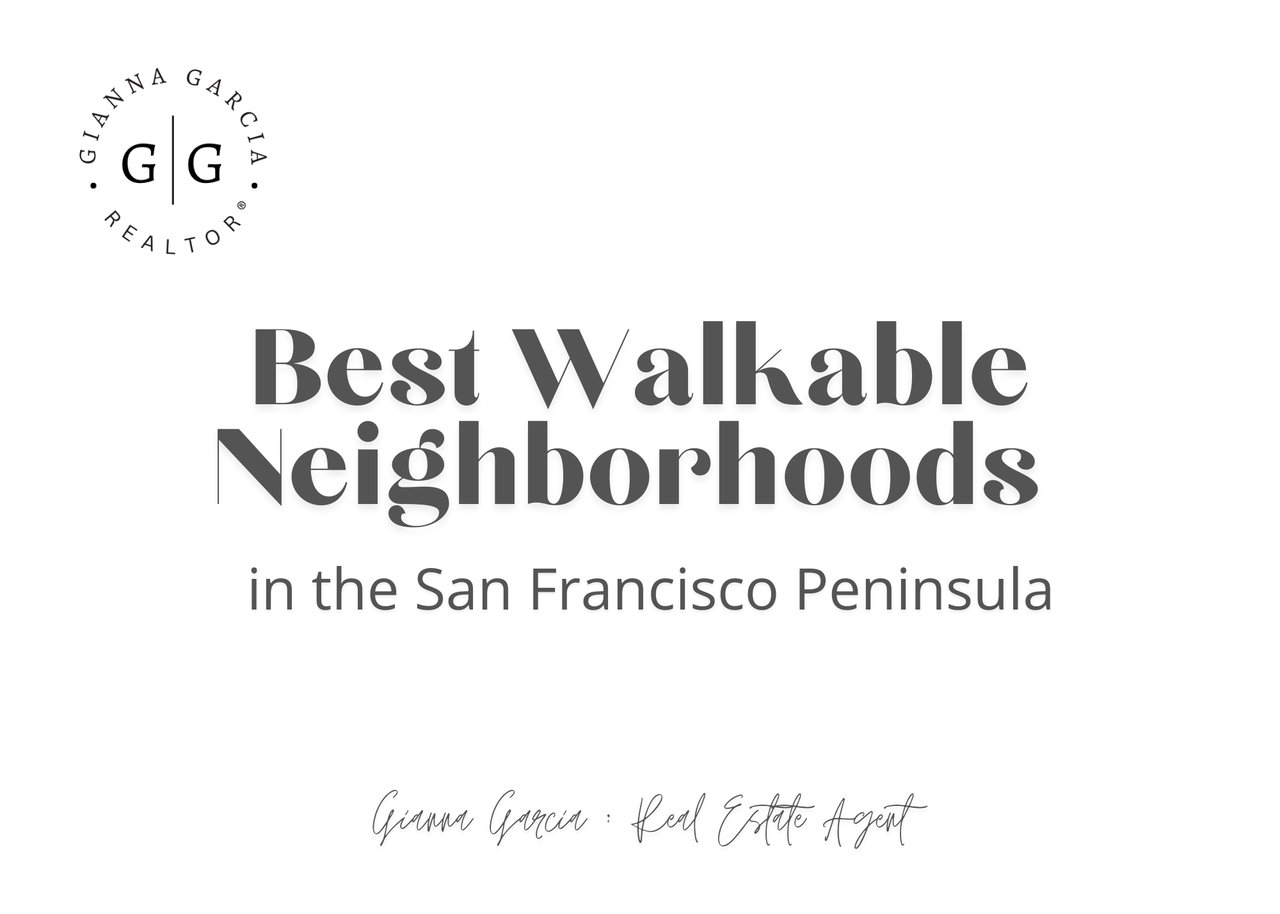 Best Walkable Neighborhoods in the San Francisco Peninsula
