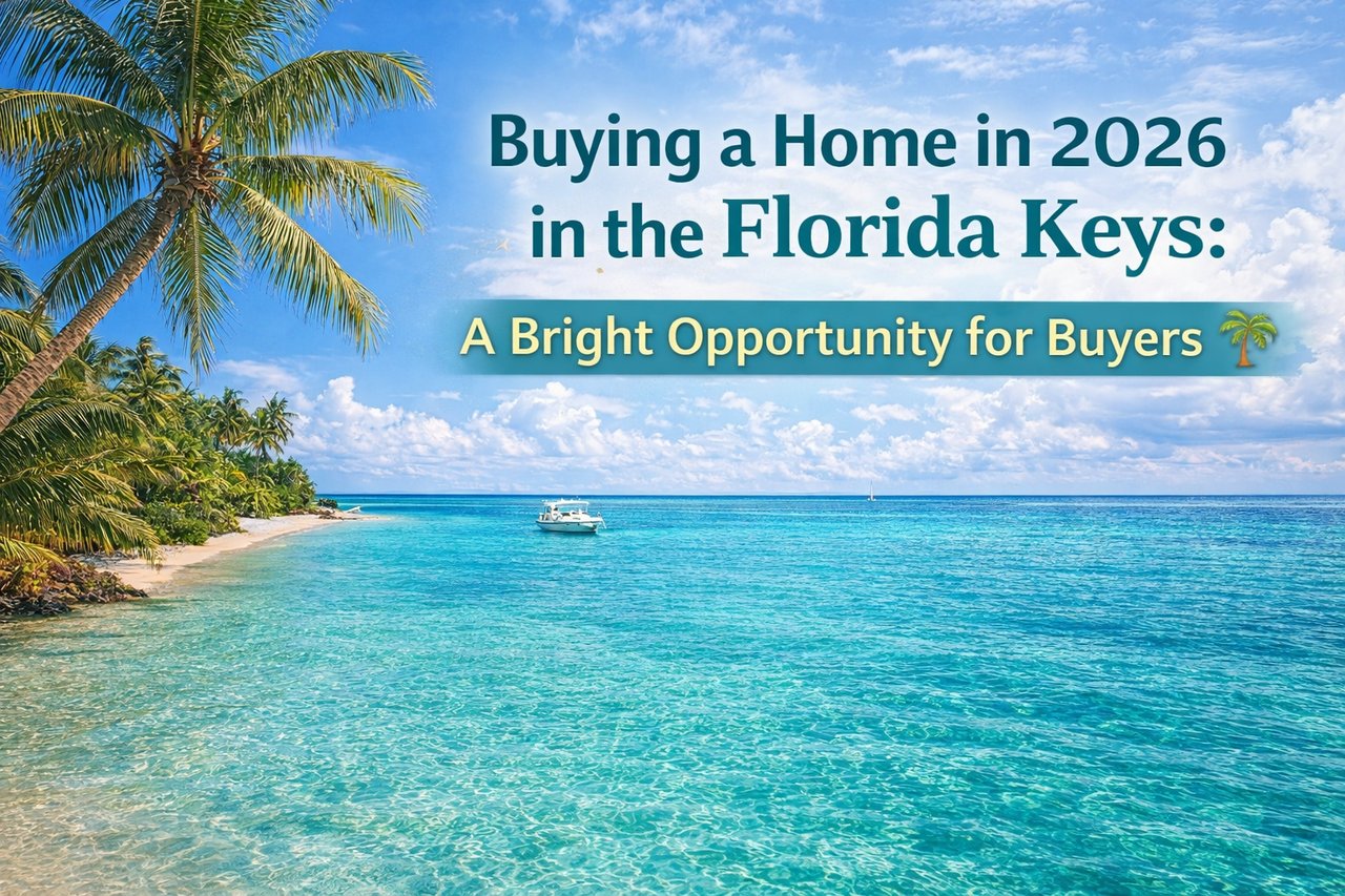 Buying a Home in 2026 in the Florida Keys 