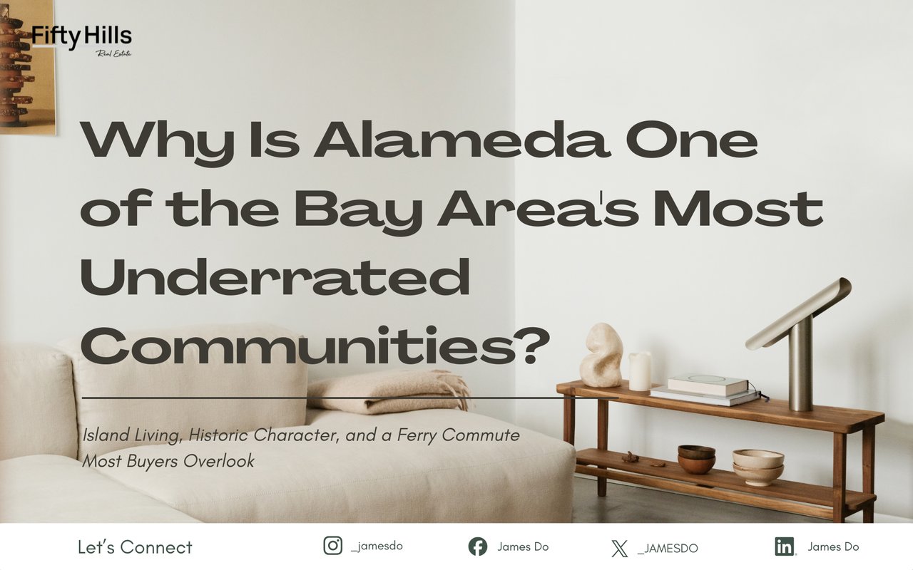 Why Is Alameda One of the Bay Area's Most Underrated Communities?