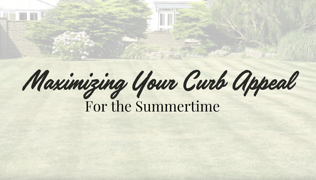 Maximizing Your Curb Appeal