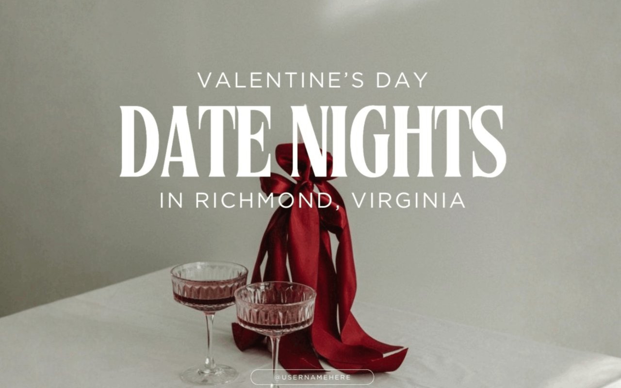 Best Valentine’s Day Restaurants in Richmond, VA (Local Date Night Guide for February)