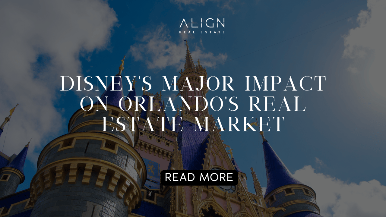 Disney's Major Impact on Orlando's Real Estate Market