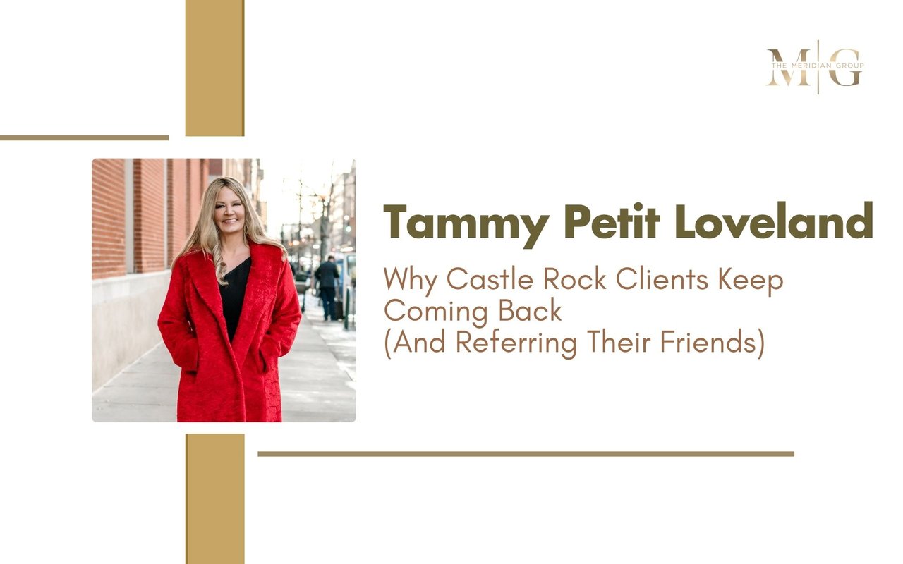 Tammy Petit Loveland realtor reviews, best Castle Rock CO realtor testimonials, Meridian Group Real Estate reviews
