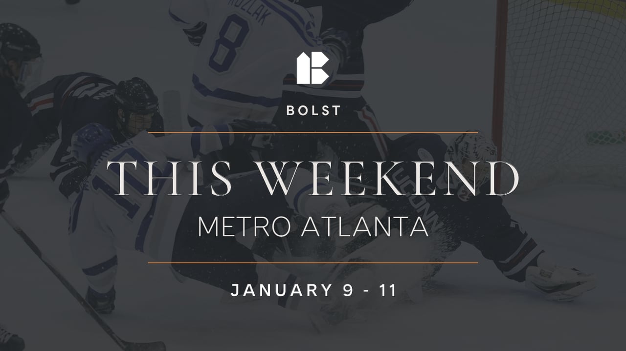 Metro Atlanta Events | January 9 - 11
