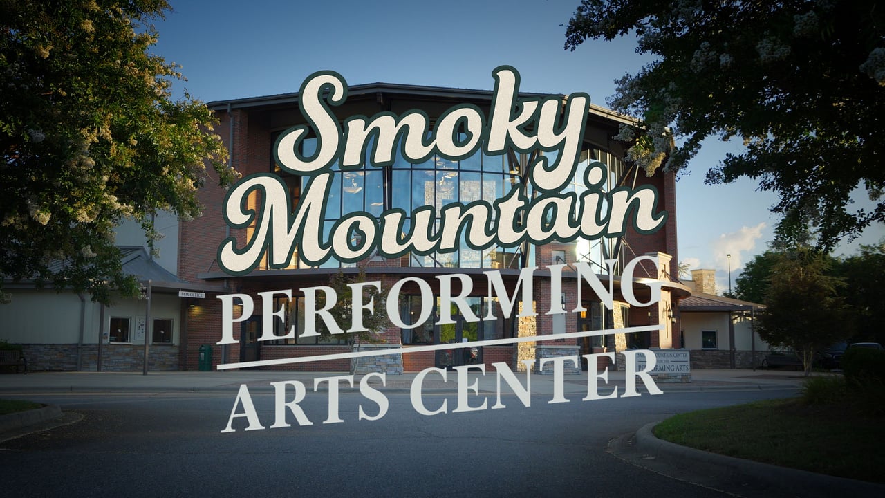 Smokey Mountain Performing Arts Center