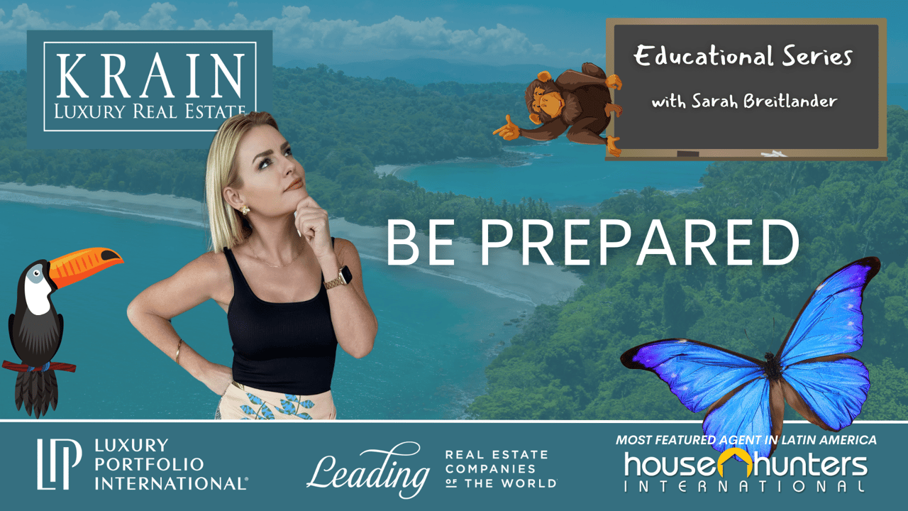 Be Prepared To Buy in Costa Rica Educational Serie with Sarah Breitlander
