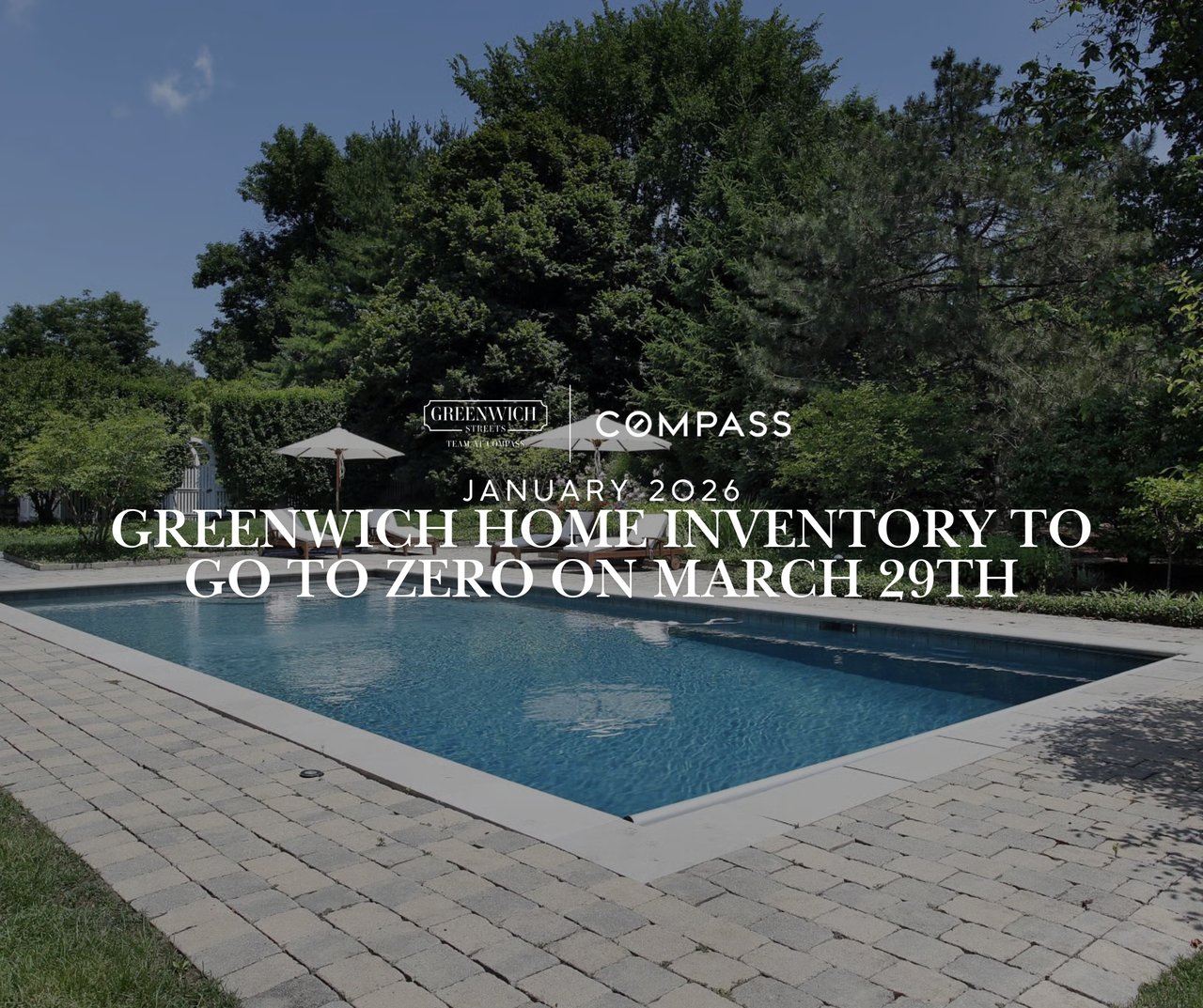 Luxury Greenwich CT backyard pool, Greenwich Streets January 2026 real estate market report on record low home inventory.