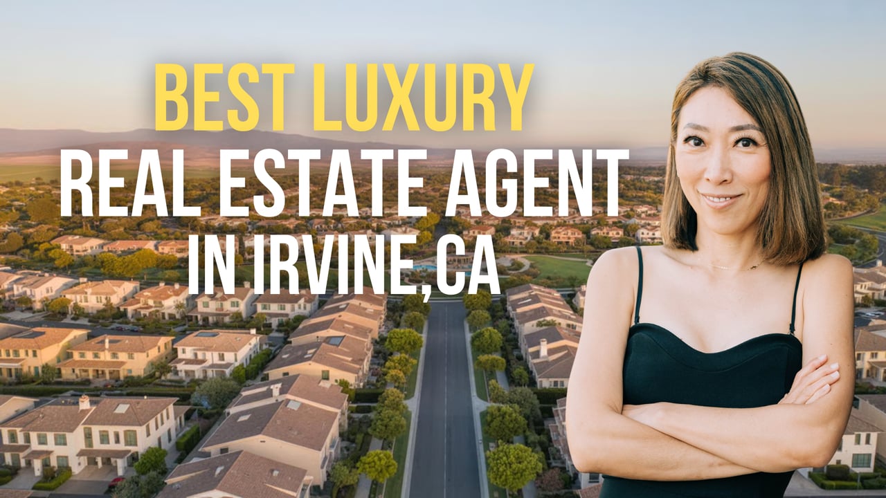 Find the Best Luxury Real Estate Agent Near Me in Irvine, CA