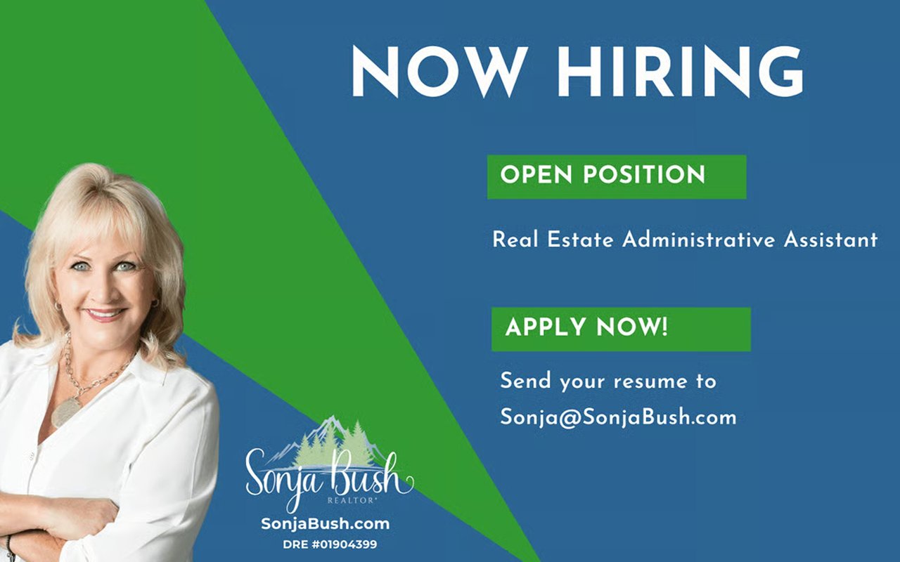 Hiring flyer for a real estate administrative assistant; send resumes to Sonja@SonjaBush.com.