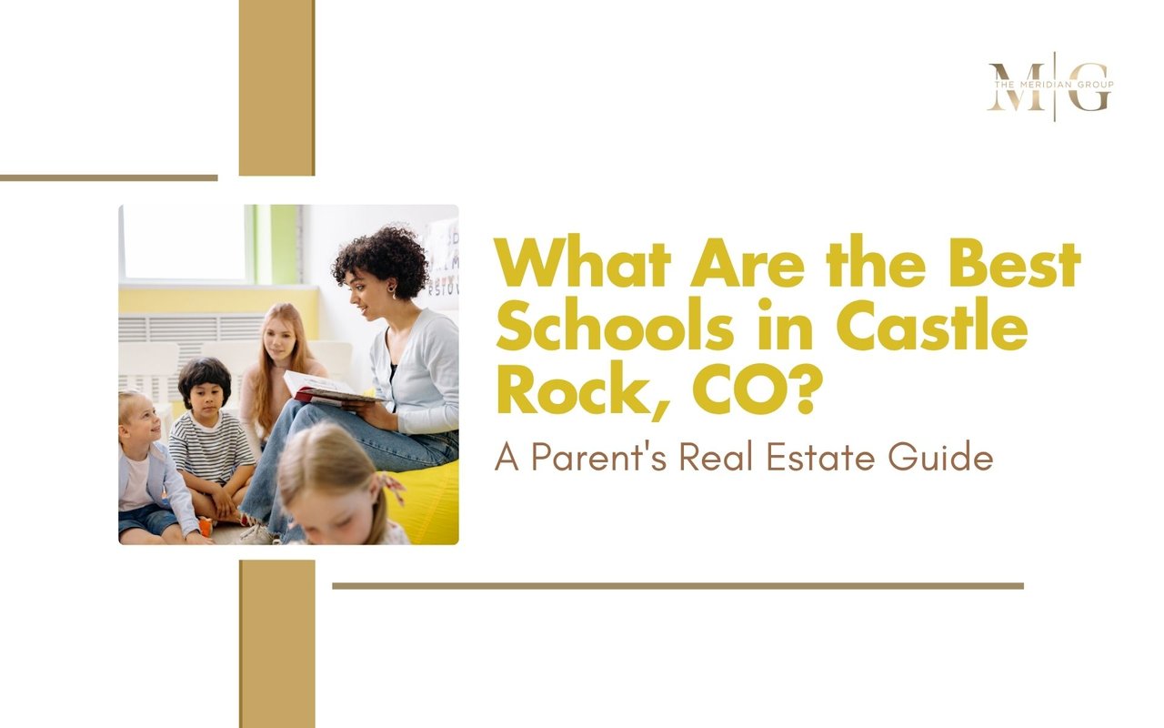 best schools Castle Rock CO, Castle Rock CO schools real estate