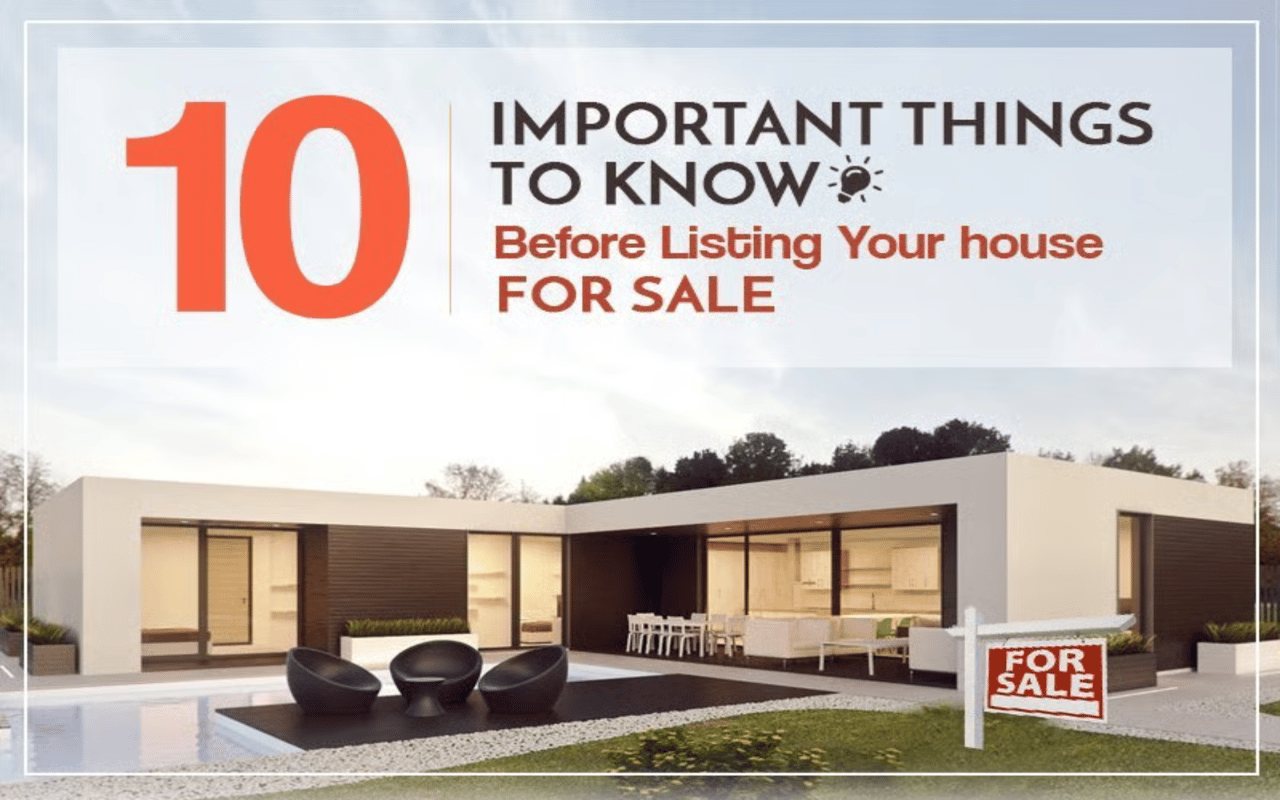 10 Important Things To Know Before Listing Your House For Sale