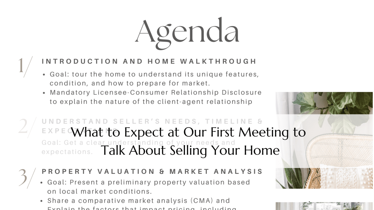 What to Expect at Our First Meeting to Talk About Selling Your Home