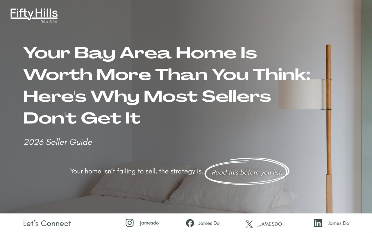 Your Bay Area Home Is Worth More Than You Think: Here's Why Most Sellers Don't Get It