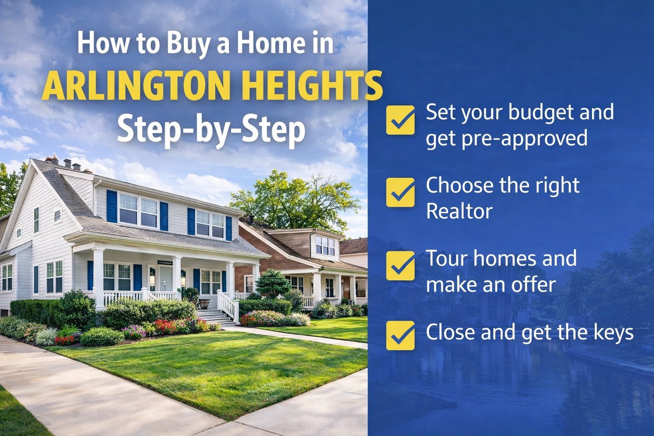 How to Buy a Home in Arlington Heights, IL: A Step-by-Step Guid
