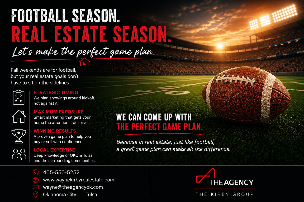 Football, Fall & Real Estate: The Saturday Showing Challenge - Wayne Kirby | The Agency Oklahoma