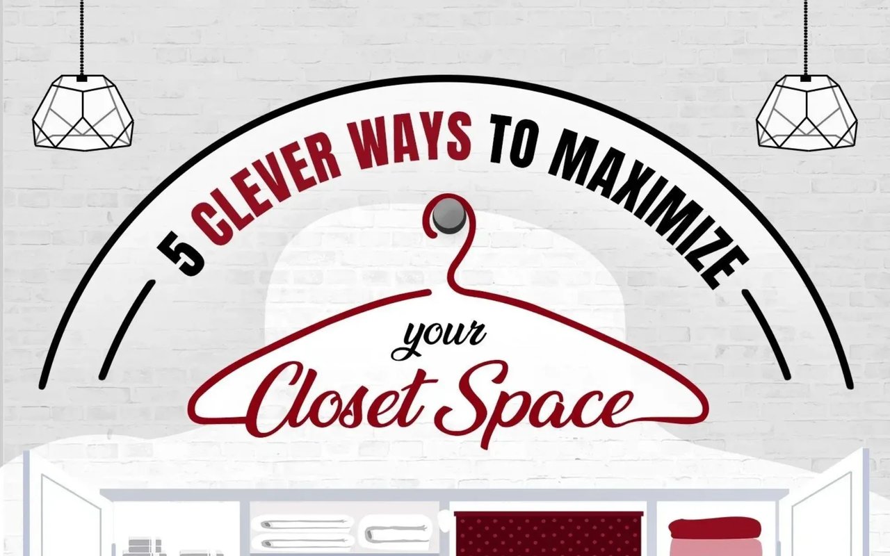 Graphic titled “5 Clever Ways to Maximize Your Closet Space,” with a hanger and organized closet illustration.