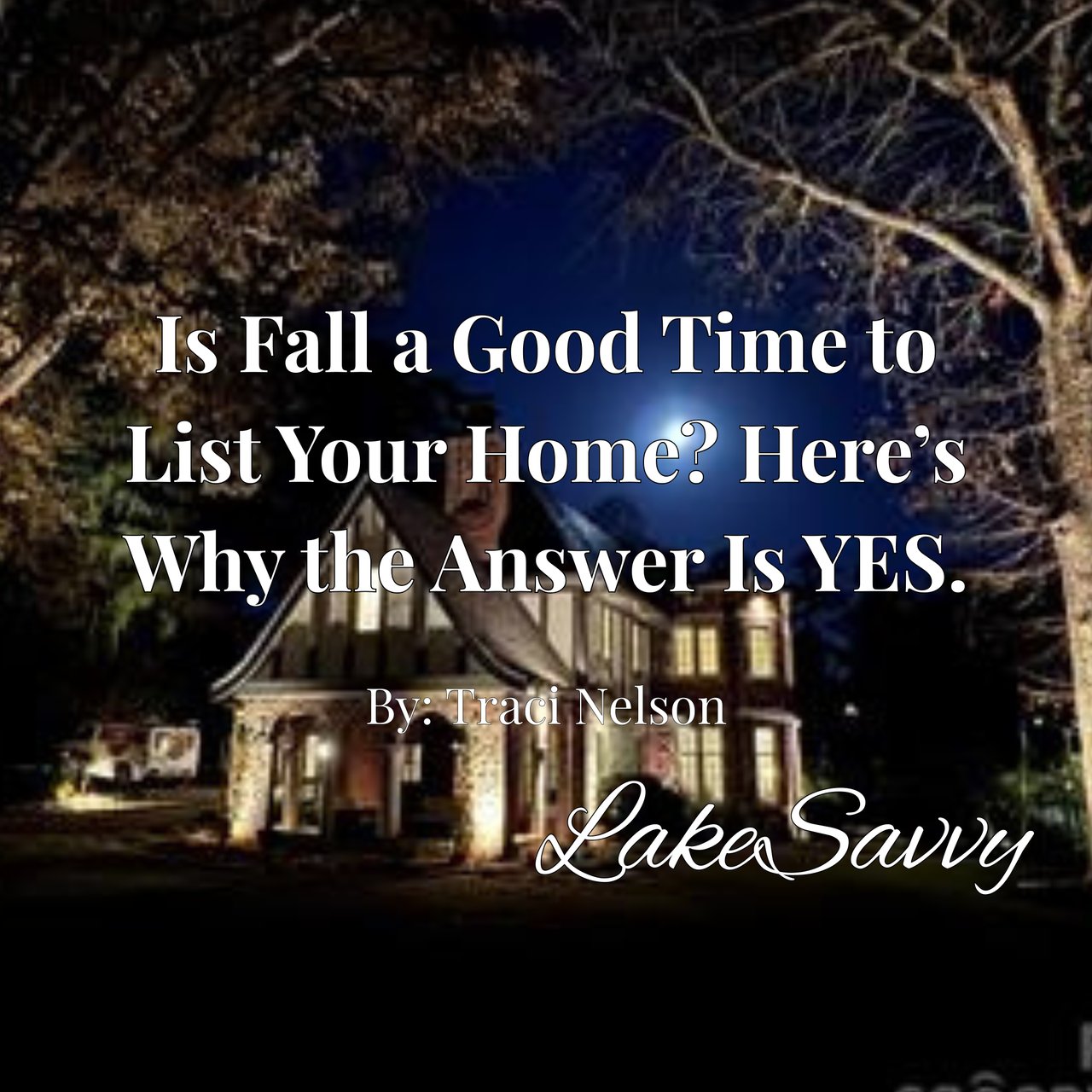 Is Fall a Good Time to List Your Home? Here’s Why the Answer Is YES.