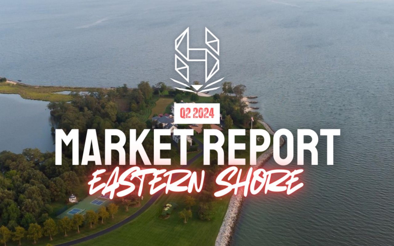 Q2 2024 Eastern Shore market report.
